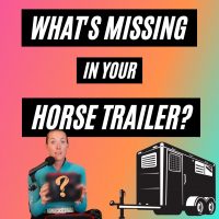 12 Things You Need in Your Horse Trailer
